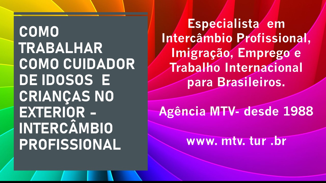 Como trabalhar como Cuidador de idosos  e crianças no exterior - Intercâmbio Profissional.jpg